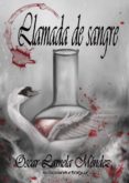 llamada de sangre (ebook)-oscar lamela mendez-9788415623564 llamada de sangre (ebook)-oscar lamela mendez-9788415623564