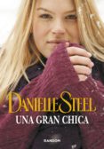 una gran chica (ebook)-danielle steel-9788415725664 una gran chica (ebook)-danielle steel-9788415725664