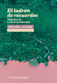el ladrón de recuerdos-michael jacobs-9788415958864 el ladrón de recuerdos-michael jacobs-9788415958864