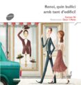 renoi, quin bullici amb tant d edifici-carmen gil-9788415975564 renoi, quin bullici amb tant d edifici-carmen gil-9788415975564