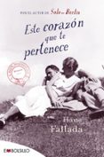 este corazon que te pertenece-hans fallada-9788416087464 este corazon que te pertenece-hans fallada-9788416087464