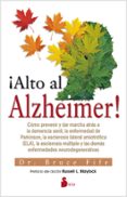 ¡alto al alzheimer!-bruce fife-9788416233564 ¡alto al alzheimer!-bruce fife-9788416233564