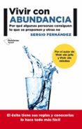 vivir con abundancia: como tenerlo todo-sergio fernandez-9788416256464 vivir con abundancia: como tenerlo todo-sergio fernandez-9788416256464