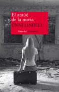 el ataud de la novia-unni lindell-9788416638864 el ataud de la novia-unni lindell-9788416638864