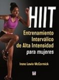 hiit. entrenamiento intervalico de alta intensidad para mujeres-irene lewis mccormick-9788416676064 hiit. entrenamiento intervalico de alta intensidad para mujeres-irene lewis mccormick-9788416676064