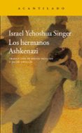 los hermanos ashkenazi-israel yehoshúa singer-9788416748464 los hermanos ashkenazi-israel yehoshúa singer-9788416748464