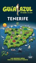 tenerife 2017 (guia azul) (6ª ed.)-jesus garcia-9788416766864 tenerife 2017 (guia azul) (6ª ed.)-jesus garcia-9788416766864