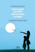 como ayudar a los niños ante la muerte y el duelo-9788416803064 como ayudar a los niños ante la muerte y el duelo-9788416803064