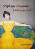 la dernière mode-stephane mallarme-9788416868964 la dernière mode-stephane mallarme-9788416868964