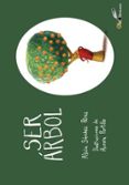 ser arbol-alicia sanchez perez-9788417003364 ser arbol-alicia sanchez perez-9788417003364