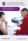 aplicacion de tests, pruebas y cuestionarios para la valoracion de la condicion fisica, biologica y motivacional. afda0210 (ebook)-9788417026264 aplicacion de tests, pruebas y cuestionarios para la valoracion de la condicion fisica, biologica y motivacional. afda0210 (ebook)-9788417026264