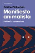 manifiesto animalista-corine pelluchon-9788417125264 manifiesto animalista-corine pelluchon-9788417125264