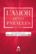 l amor sense paraules-andrea valdes saavedra-9788417208264 l amor sense paraules-andrea valdes saavedra-9788417208264