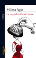 la imperfeccion del amor-milena agus-9788420405964 la imperfeccion del amor-milena agus-9788420405964
