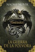 temerario 3: la guerra de la polvora-naomi novik-9788420406664 temerario 3: la guerra de la polvora-naomi novik-9788420406664