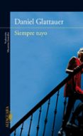 siempre tuyo-daniel glattauer-9788420411064 siempre tuyo-daniel glattauer-9788420411064