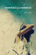 nunca digas nunca-amy lab-9788420412764 nunca digas nunca-amy lab-9788420412764