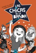 las chicas de la banda 1-esther villardon-laura moreno-9788420486864 las chicas de la banda 1-esther villardon-laura moreno-9788420486864