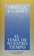 el tema de nuestro tiempo (4ª ed.)-jose ortega y gasset-9788420641164 el tema de nuestro tiempo (4ª ed.)-jose ortega y gasset-9788420641164