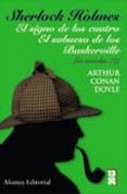 sherlock holmes: el signo de los cuatro. el sabueso de los baskerville-arthur conan doyle-9788420666464 sherlock holmes: el signo de los cuatro. el sabueso de los baskerville-arthur conan doyle-9788420666464