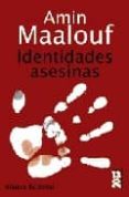 identidades asesinas-amin maalouf-9788420668864 identidades asesinas-amin maalouf-9788420668864
