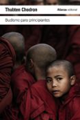 budismo para principiantes-thubten chodron-9788420678764 budismo para principiantes-thubten chodron-9788420678764