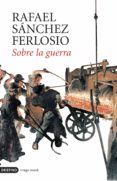 sobre la guerra-rafael sanchez ferlosio-9788423339464 sobre la guerra-rafael sanchez ferlosio-9788423339464