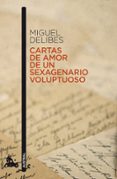 cartas de amor de un sexagenario voluptuoso-miguel delibes-9788423342464 cartas de amor de un sexagenario voluptuoso-miguel delibes-9788423342464
