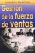 gestion de la fuerza de ventas-enrique diez de castro-9788423422364 gestion de la fuerza de ventas-enrique diez de castro-9788423422364