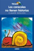 los caracoles no tienen historias-claude boujon-9788423675364 los caracoles no tienen historias-claude boujon-9788423675364