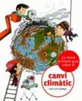la meva primera guia sobre el canvi climatic-jose luis gallego-9788424628864 la meva primera guia sobre el canvi climatic-jose luis gallego-9788424628864