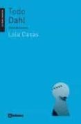 todo dahl-lola casas-9788424629564 todo dahl-lola casas-9788424629564