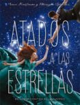 atados a las estrellas-amie kaufman-meagan spooner-9788424658564 atados a las estrellas-amie kaufman-meagan spooner-9788424658564