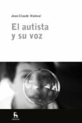 el autista y su voz-jean-claude maleval-9788424921064 el autista y su voz-jean-claude maleval-9788424921064