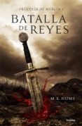 batalla de reyes (profecía de merlín 1) (ebook)-m. k. hume-9788425352164 batalla de reyes (profecía de merlín 1) (ebook)-m. k. hume-9788425352164