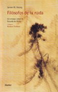 filosofos de la nada: un ensayo sobre la escuela de kioto-james w. heisig-9788425422164 filosofos de la nada: un ensayo sobre la escuela de kioto-james w. heisig-9788425422164
