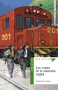 las venas de la montaña negra-alfredo gomez cerda-9788426385864 las venas de la montaña negra-alfredo gomez cerda-9788426385864