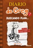 diario de greg 7: buscando plan-jeff kinney-9788427204164 diario de greg 7: buscando plan-jeff kinney-9788427204164