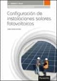 configuración de instalaciones solares fotovoltaicas-juli�n cantos serrano-9788428337564 configuración de instalaciones solares fotovoltaicas-juli�n cantos serrano-9788428337564