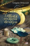 la llista dels meus desitjos-gregoire delacourt-9788429770964 la llista dels meus desitjos-gregoire delacourt-9788429770964