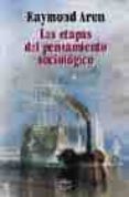 las etapas del pensamiento sociologico-raymond aron-9788430941964 las etapas del pensamiento sociologico-raymond aron-9788430941964