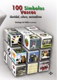 100 símbolos vascos-santiago de pablo-ludger mees-9788430969364 100 símbolos vascos-santiago de pablo-ludger mees-9788430969364