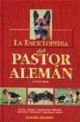 la enciclopedia del pastor aleman-g. teich alasia-9788431531164 la enciclopedia del pastor aleman-g. teich alasia-9788431531164