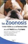 las zoonosis: transmision de las enfermedades de los animales al ser humano-florence desachy-9788431533564 las zoonosis: transmision de las enfermedades de los animales al ser humano-florence desachy-9788431533564