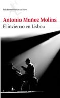 el invierno en lisboa-antonio muñoz molina-9788432224164 el invierno en lisboa-antonio muñoz molina-9788432224164