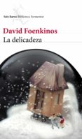 la delicadeza (ebook)-david foenkinos-9788432290664 la delicadeza (ebook)-david foenkinos-9788432290664