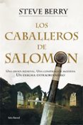 los caballeros de salomon (serie cotton malone 1)-steve berry-9788432296864 los caballeros de salomon (serie cotton malone 1)-steve berry-9788432296864