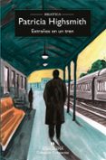 extraños en un tren (ebook)-patricia highsmith-9788433935564 extraños en un tren (ebook)-patricia highsmith-9788433935564