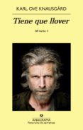 tiene que llover (ebook)-karl ove knausgard-9788433937964 tiene que llover (ebook)-karl ove knausgard-9788433937964