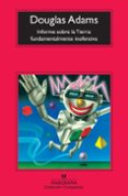 informe sobre la tierra: fundamentalmente inofensiva-douglas adams-9788433976864 informe sobre la tierra: fundamentalmente inofensiva-douglas adams-9788433976864